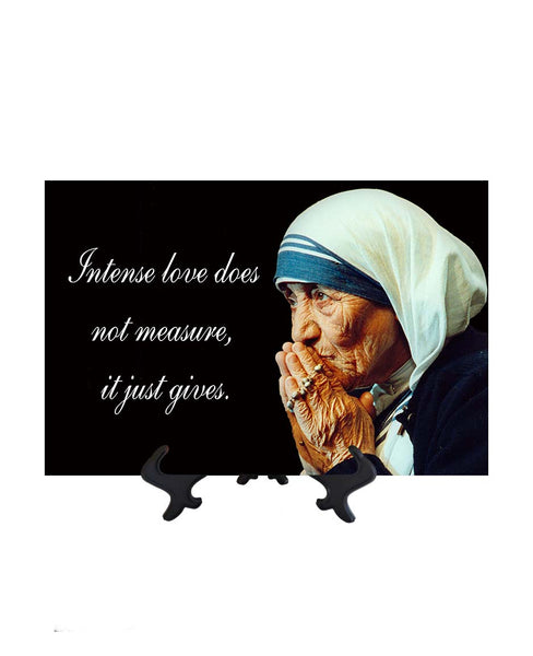 8x12 St Mother Teresa of Calcutta - Intense love does not measure on ceramic tile & stand with no background
